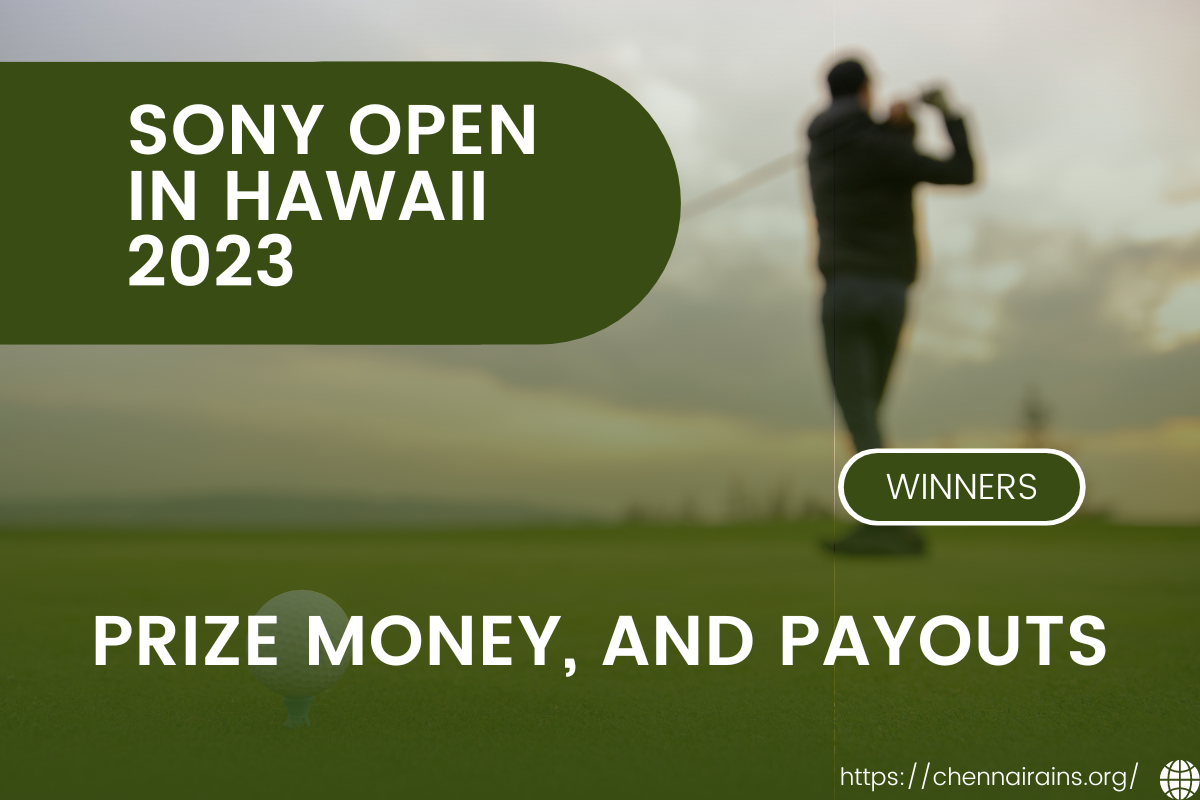 Sony Open in Hawaii 2023 winners, Prize Money, and Payouts